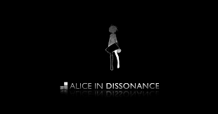 ALICE IN DISSONANCE